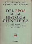 DEL EPOS A LA HISTORIA CIENIFICA | 9999900228328 | Cassani, Jorge Luis y Amuchastegui, A. J. Perez | Llibres de Companyia - Libros de segunda mano Barcelona
