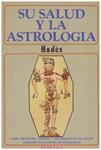 SU SALUD Y LA ASTROLOGIA | 9999900001372 | Hades | Llibres de Companyia - Libros de segunda mano Barcelona
