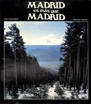 MADRID ES MÁS QUE MADRID | 9999900146110 | Carandell, Luis | Llibres de Companyia - Libros de segunda mano Barcelona