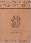 VESTIDOS TIPICOS DE ESPAÑA | 9999900012101 | D'Ivori, Juan. | Llibres de Companyia - Libros de segunda mano Barcelona