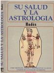 SU SALUD Y LA ASTROLOGIA | 9999900001372 | Hades | Llibres de Companyia - Libros de segunda mano Barcelona