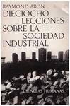 DIECIOCHO LECCIONES SOBRE LA SOCIEDAD INDUSTRIAL | 9999900215229 | Aron, Raymond | Llibres de Companyia - Libros de segunda mano Barcelona