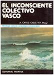EL INCONSCIENTE COLECTIVO VASCO | 9999900069143 | Ortiz-Oses, A. / Mayr, F K | Llibres de Companyia - Libros de segunda mano Barcelona