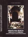 ARQUITECTURA MEDIEVALCRISTIANA EN CÓRDOBA | 9999900232189 | Jordano Barbudo, M.ª Ángeles | Llibres de Companyia - Libros de segunda mano Barcelona