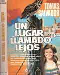 UN LUGAR LLAMADO LEJOS | 9999900125689 | Salvador, Tomas | Llibres de Companyia - Libros de segunda mano Barcelona
