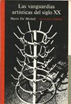 LAS VANGUARDIAS ARTÍSTICAS DEL SIGLO XX | 9999900218657 | Miicheli, Mario de | Llibres de Companyia - Libros de segunda mano Barcelona