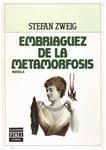 EMBRIAGUEZ DE LA METAMORFOSIS | 9999900044010 | Zweig, Stefan | Llibres de Companyia - Libros de segunda mano Barcelona