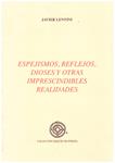 ESPEJISMOS, REFLEJOS, DIOSES Y OTRAS IMPRESCINDIBLES REALIDADES | 9999900210637 | Lentini, Javier | Llibres de Companyia - Libros de segunda mano Barcelona