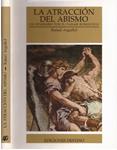 LA ATRACCIÓN DEL ABISMO | 9999900226577 | Argullol, Rafael | Llibres de Companyia - Libros de segunda mano Barcelona
