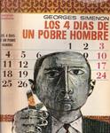 LOS 4 DÍAS DE UN POBRE HOMBRE | 9999900119282 | Simenon, Georges | Llibres de Companyia - Libros de segunda mano Barcelona