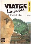 VIATGE INACABAT | 9999900233988 | Fullat, Octavi | Llibres de Companyia - Libros de segunda mano Barcelona