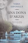 UNA DONA D' AIGUA | 9999900219586 | Esponellà, Nùria | Llibres de Companyia - Libros de segunda mano Barcelona