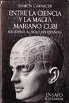 ENTRE LA CINEICA Y LA MAGIA MARIANO CUBI | 9999900225211 | Carnicer, Ramón | Llibres de Companyia - Libros de segunda mano Barcelona