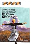 DICCIONARIO DE PELICULAS EL CINE MUSICAL | 9999900239386 | Munsó, Joan | Llibres de Companyia - Libros de segunda mano Barcelona