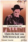 CONVERSACIONES CON FELLINI | 9999900038620 | Grazzini, Giovanni | Llibres de Companyia - Libros de segunda mano Barcelona