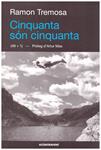 CINQUANTA SÓN CINQUANTA | 9999900200188 | Tremosa, Ramon | Llibres de Companyia - Libros de segunda mano Barcelona