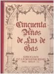 CINCUENTA AÑOS DE LUZ DE GAS | 9999900204612 | Jardí, Enric | Llibres de Companyia - Libros de segunda mano Barcelona