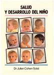 SALUD Y DESARROLLO DEL NIÑO | 9999900144628 | Cohen-Solal, Dr. Julien | Llibres de Companyia - Libros de segunda mano Barcelona