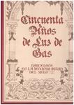 CINCUENTA AÑOS DE LUZ DE GAS | 9999900123630 | Jardí, Enric | Llibres de Companyia - Libros de segunda mano Barcelona