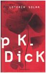 LOTERIA SOLAR | 9999900037166 | Dick, Philip K | Llibres de Companyia - Libros de segunda mano Barcelona