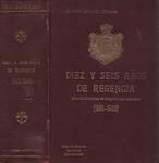 DIEZ Y SEIS AÑOS DE REGENCIA. María Cristina de Hapsburgo-Lorena (1885-1902) | 9999900220674 | Martín Alonso, Aurelio | Libros antiguos y de segunda mano con historia