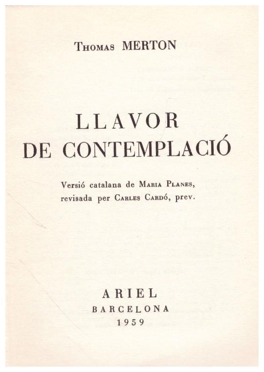 LLAVOR DE CONTEMPLACIO | 9999900223293 | Merton, Thomas | Llibres de Companyia - Libros de segunda mano Barcelona