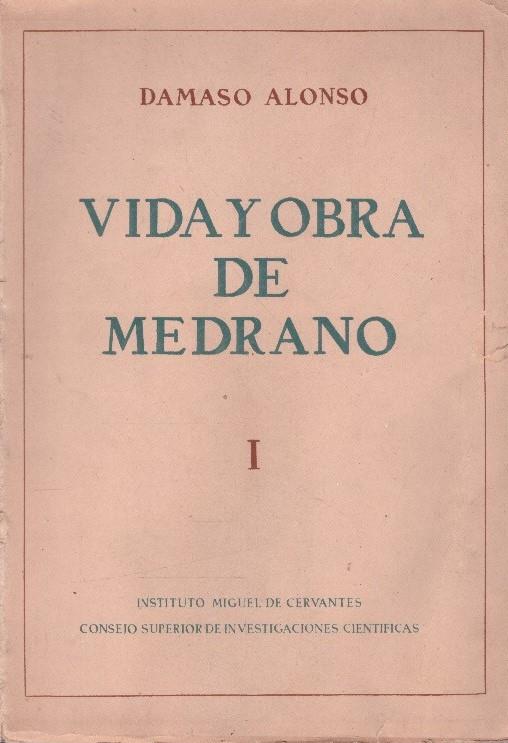 VIDA Y OBRA DE MEDRANO | 9999900230598 | Alonso, Damaso | Llibres de Companyia - Libros de segunda mano Barcelona