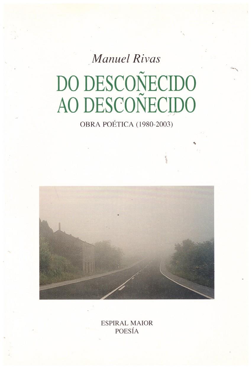 DO DESCOÑECIDO AO DESCOÑECIDO | 9999900195088 | Rivas, Manuel | Llibres de Companyia - Libros de segunda mano Barcelona