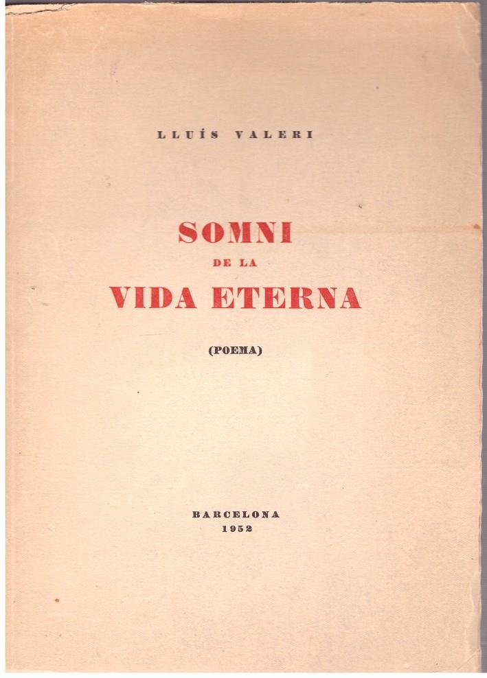 SOMNI DE LA VIDA ETERNA | 9999900015478 | Valeri, Lluís. | Llibres de Companyia - Libros de segunda mano Barcelona