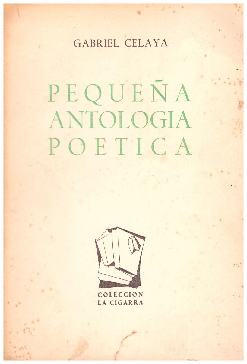 PEQUEÑA ANTOLOGIA POETICA | 9999900197945 | Celaya, Gabriel | Llibres de Companyia - Libros de segunda mano Barcelona