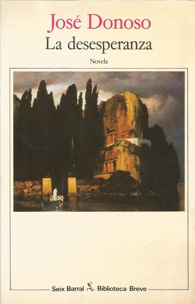 LA DESESPERANZA | 9999900209006 | Donoso, José | Llibres de Companyia - Libros de segunda mano Barcelona