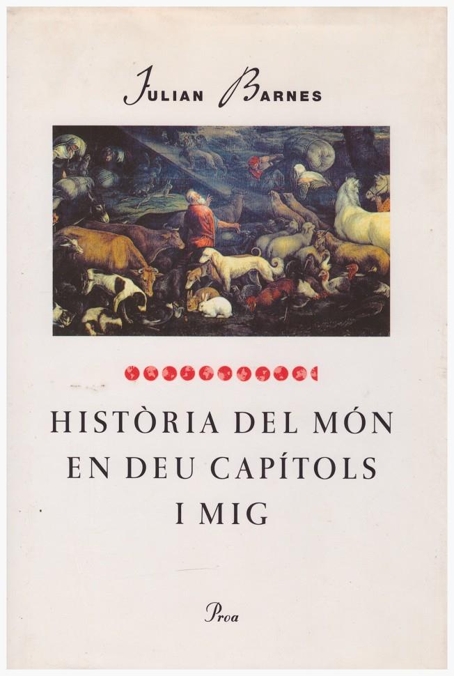 HISTÒRIA DEL MÓN EN DEU CAPÍTOLS I MIG | 9999900167894 | Barnes, Julian | Llibres de Companyia - Libros de segunda mano Barcelona