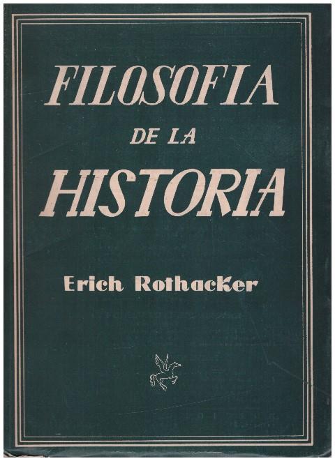 FILOSOFIA DE LA HISTORIA | 9999900225655 | Rothcker, Erich | Llibres de Companyia - Libros de segunda mano Barcelona