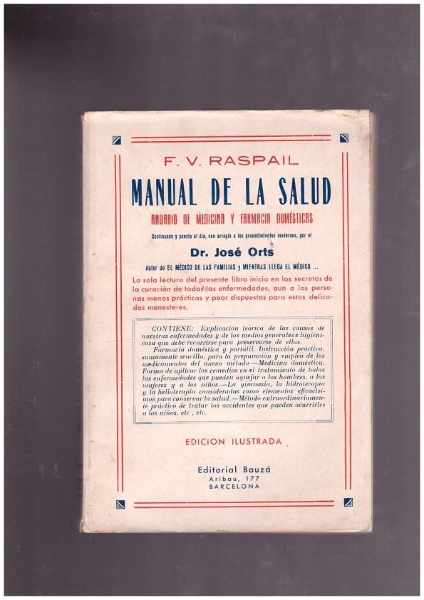MANUAL DE LA SALUD. Anuario de medicina y farmacia domésticas. | 9999900008593 | Raspail, F.V. | Llibres de Companyia - Libros de segunda mano Barcelona