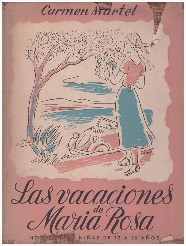 LAS VACACIONES DE MARIA ROSA | 9999900125788 | Martel, Carmen | Llibres de Companyia - Libros de segunda mano Barcelona