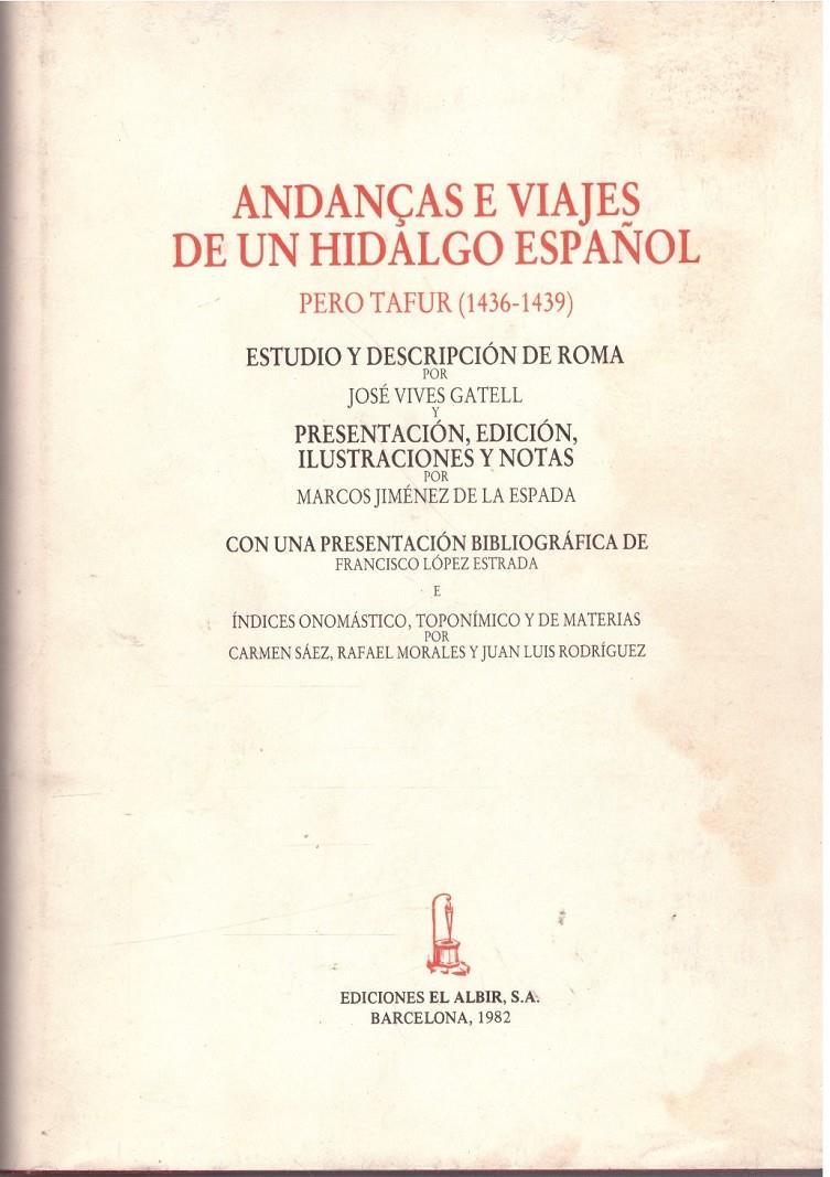 ANDANÇAS E VIAJES DE UN HIDALGO ESPAÑOL | 9999900224306 | Vives Gatell, José | Llibres de Companyia - Libros de segunda mano Barcelona