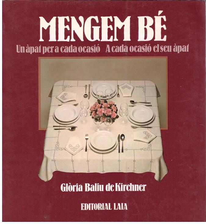 MENGEM BÉ | 9999900022735 | Baliu de Kirchner, Gloria | Llibres de Companyia - Libros de segunda mano Barcelona