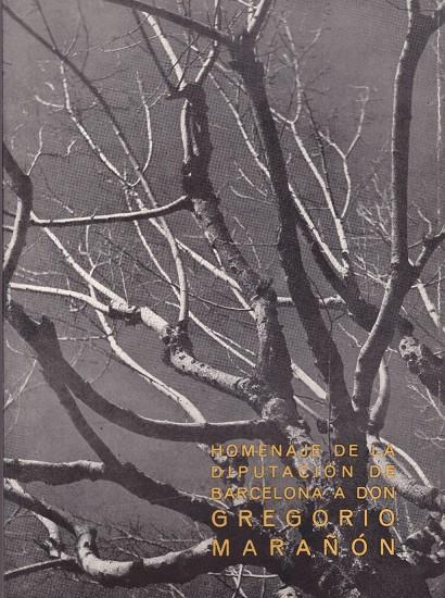 HOMENAJE DE LA DIPUTACION DE BARCELONA A DON GREGORIO MARAÑON. | 9999900126372 | Varios Autores | Llibres de Companyia - Libros de segunda mano Barcelona