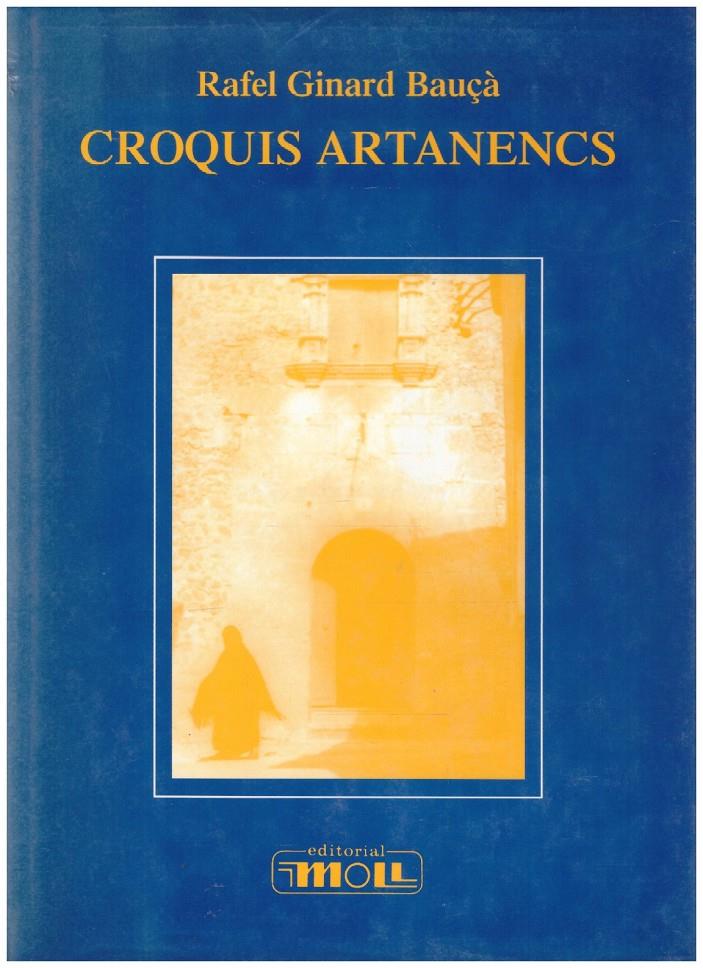 CROQUIS ARTANENCS | 9999900041118 | Ginard Bauçà, Rafel | Llibres de Companyia - Libros de segunda mano Barcelona