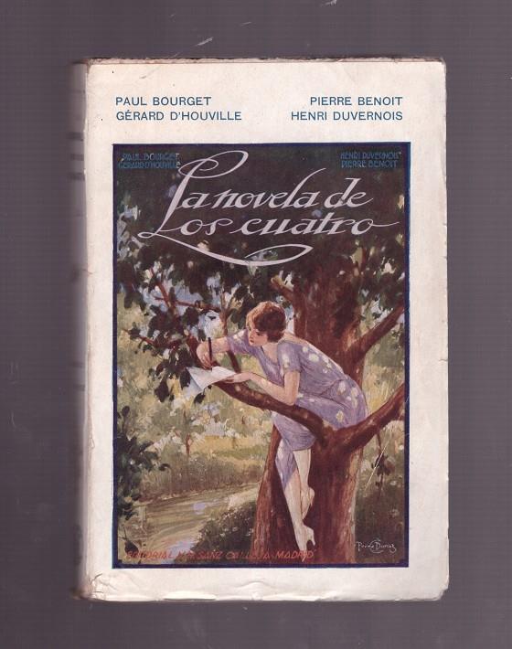 LA NOVELA DE LOS CUATRO. | 9999900022032 | Bourget, Paul; Gerard d'Houville; Pierre Benoit; Henri Duvernois. | Llibres de Companyia - Libros de segunda mano Barcelona
