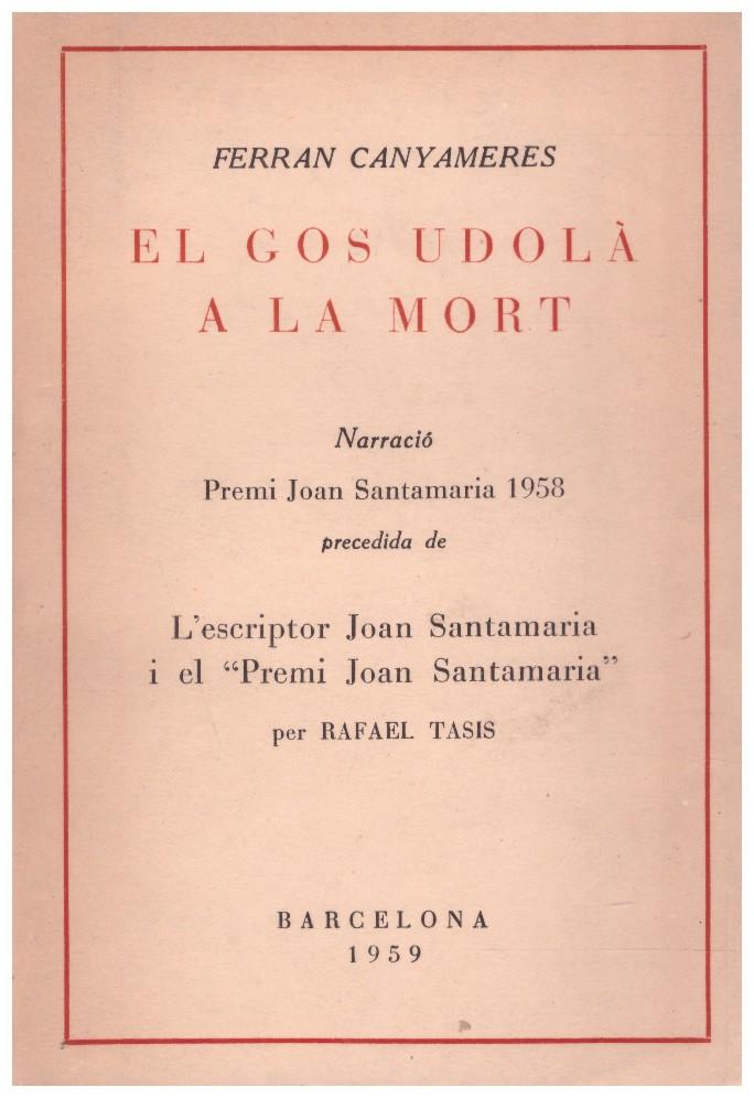 EL GOS UDOLÀ A LA MORT | 9999900216806 | Camyameres, Ferran | Llibres de Companyia - Libros de segunda mano Barcelona