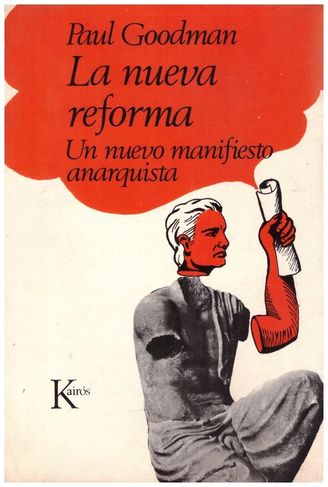 LA NUEVA REFORMA | 9999900217223 | Goodman, Paul | Llibres de Companyia - Libros de segunda mano Barcelona