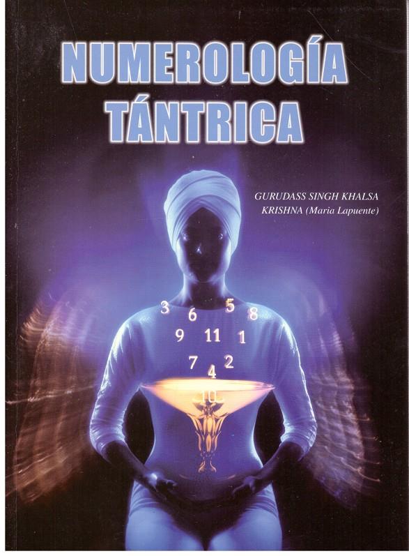 Numerología tántrica  | 9999900196535 | Khalsa, Gurudass Singh / Lapuente, María | Llibres de Companyia - Libros de segunda mano Barcelona
