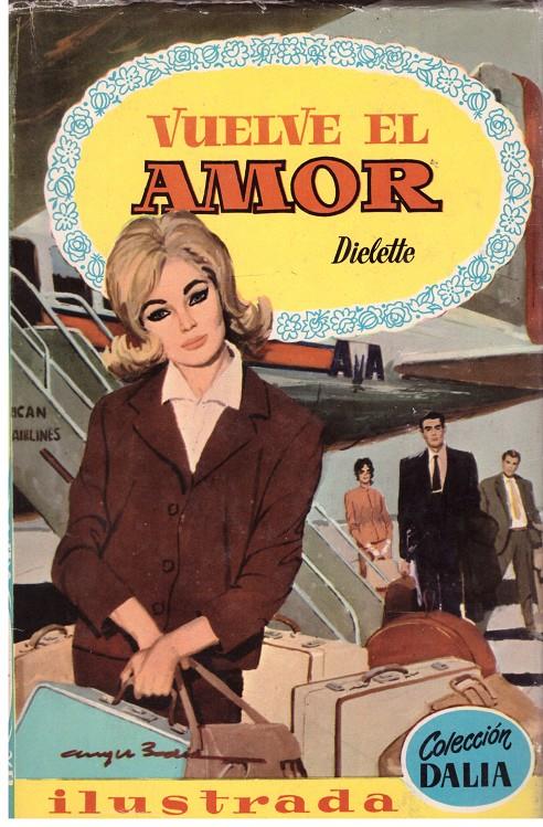 VUELVE EL AMOR | 9999900024234 | Dielette. | Llibres de Companyia - Libros de segunda mano Barcelona