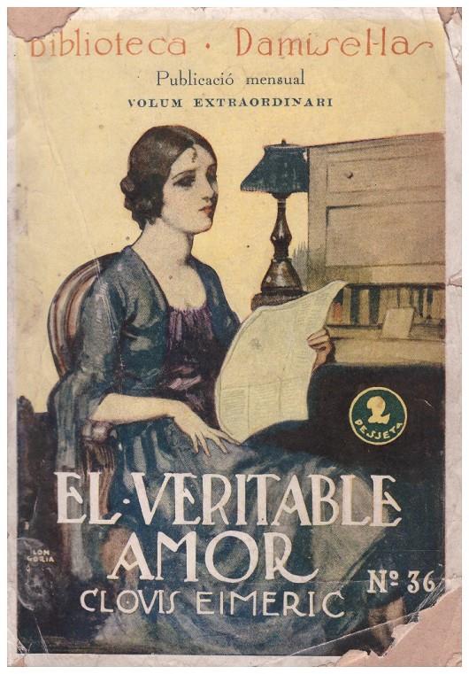 EL VERITABLE AMOR. Novel·la de costums modernes | 9999900119787 | Eimeric, Clovis | Llibres de Companyia - Libros de segunda mano Barcelona