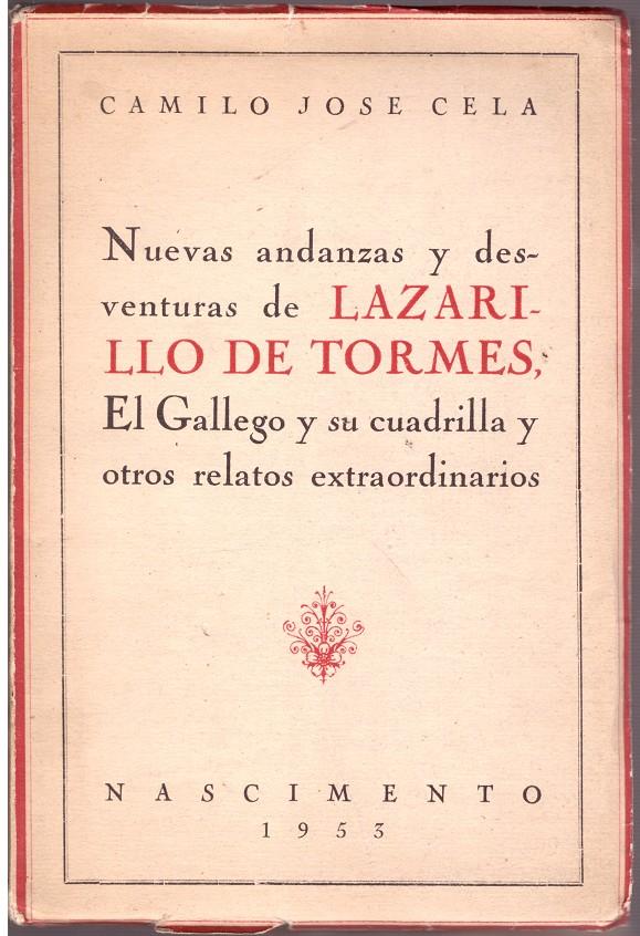 NUEVAS ANDANZAS Y DESVENTURAS DE LAZARILLO DE TORMES, El gallego y su cuadrilla y otros relatos extraordinarios | 9999900167870 | Cela, Camilo José | Llibres de Companyia - Libros de segunda mano Barcelona