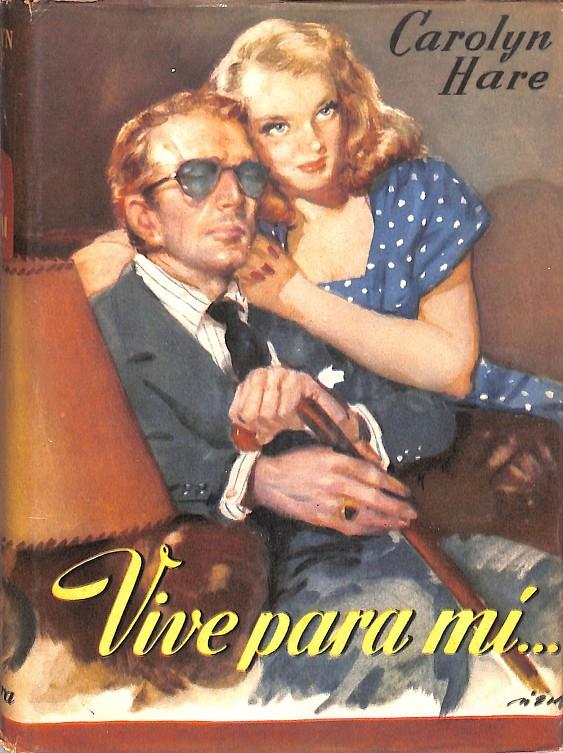 ¡VIVE PARA MI! | 9999900239980 | Hare, Carolyn | Llibres de Companyia - Libros de segunda mano Barcelona