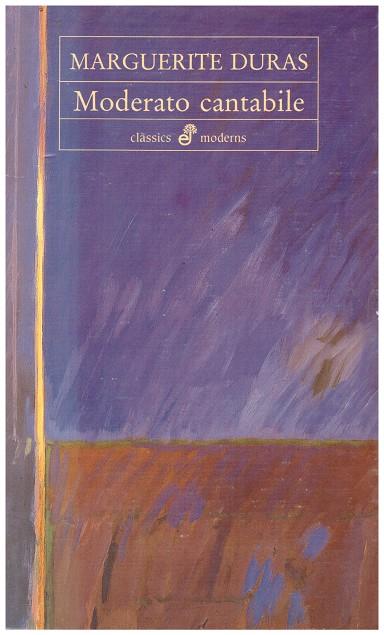 MODERATO CANTABILE | 9999900189537 | Duras, Marguerite | Llibres de Companyia - Libros de segunda mano Barcelona