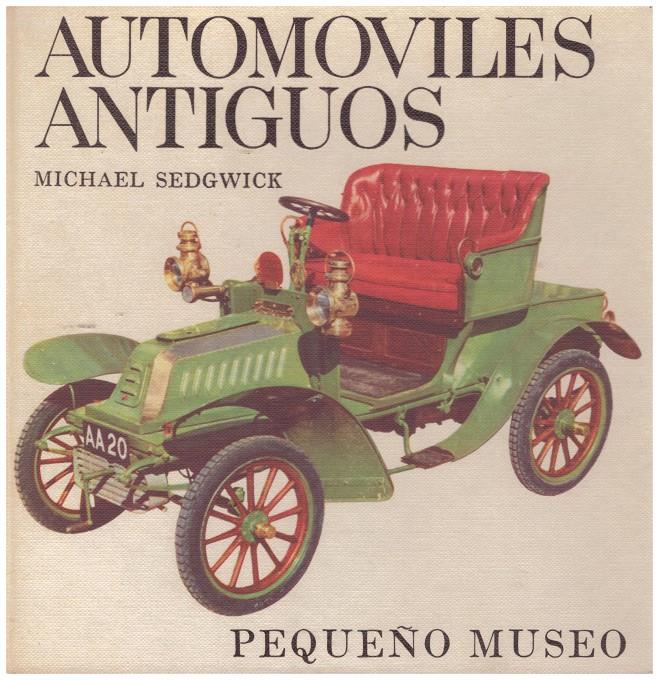 AUTOMÓVILES ANTIGUOS | 9999900106824 | Sedgwick, Michael | Llibres de Companyia - Libros de segunda mano Barcelona