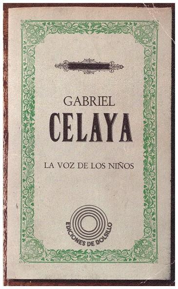 LA VOZ DE LOS NIÑOS | 9999900117592 | Celaya, Gabriel | Llibres de Companyia - Libros de segunda mano Barcelona